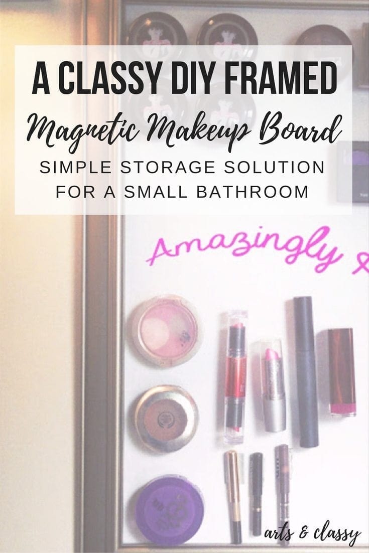 A Classy DIY Framed Magnetic Makeup Board - A simple storage solution for a small bathroom.