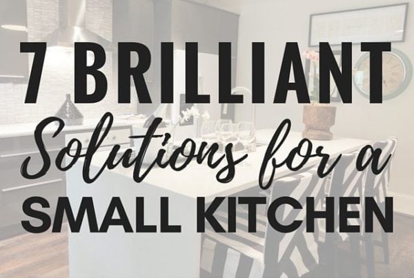 7 Brilliant Solutions for a Small Kitchen