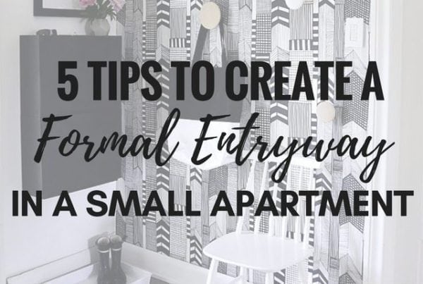 5 Tips to Create a Foyer or Entryway in a Small Apartment