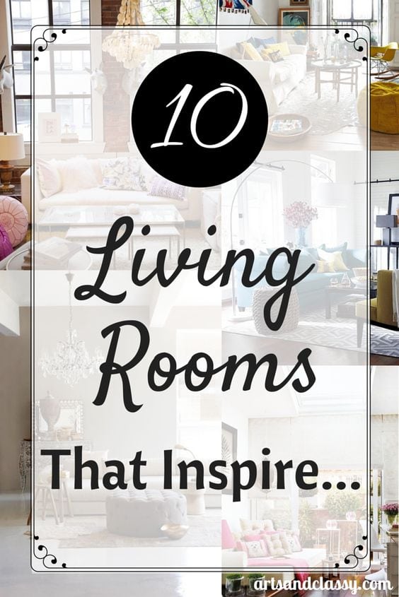 10 Living Rooms That Inspired Me