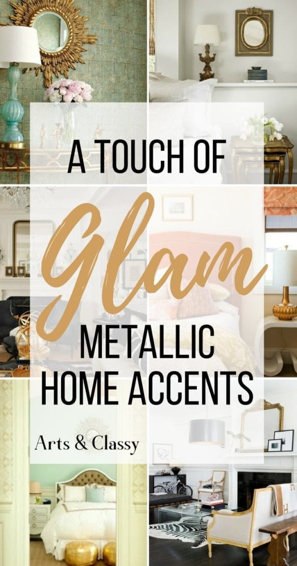 I've gathered some serious inspiration for adding metallic home accents to your home. No matter what your style, you can add a little bit of glam with a gold accent.