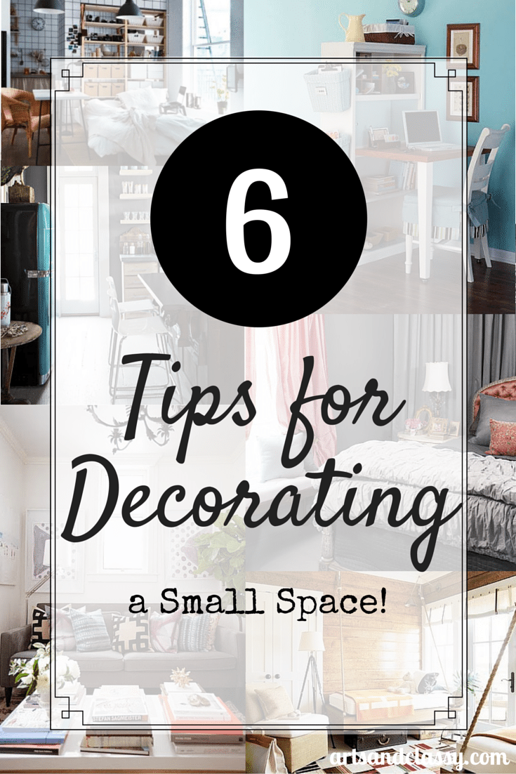 6 Tips When Decorating A Small Space