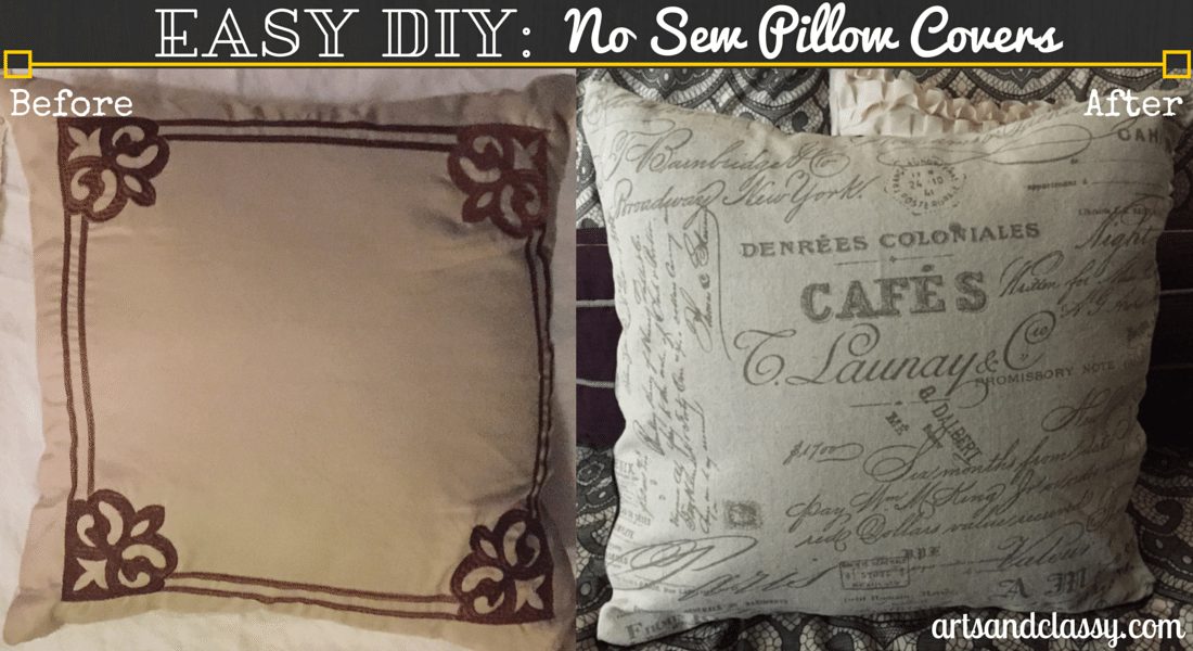 Easy Diy No Sew Pillow Cover www.artsandclassy.com