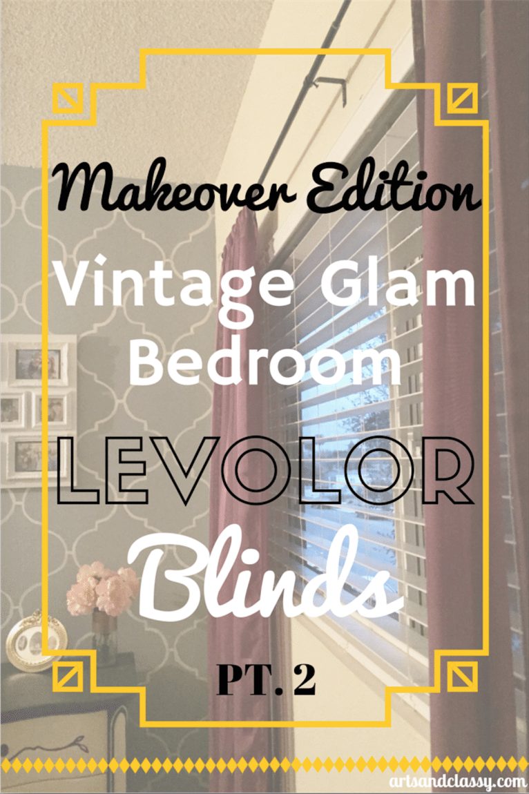 Makeover Edition : Vintage Glam Bedroom with Levelor Blinds Window Dressing at www.artandclassy.com