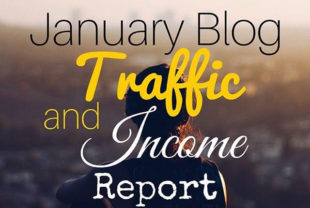 Blog Traffic & Income Report : How I made $489.07 in January