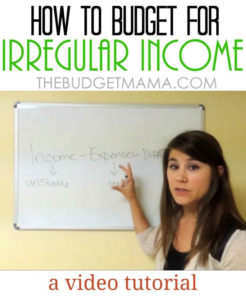 How to Budget for an Irregular Income.