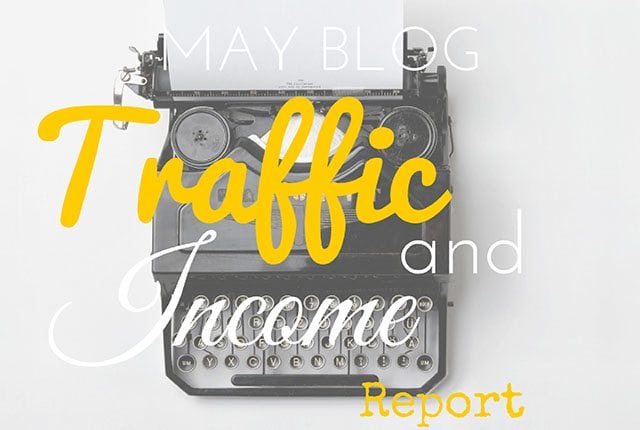 Blog Traffic and Income Report : How I made $2,299.58 in May