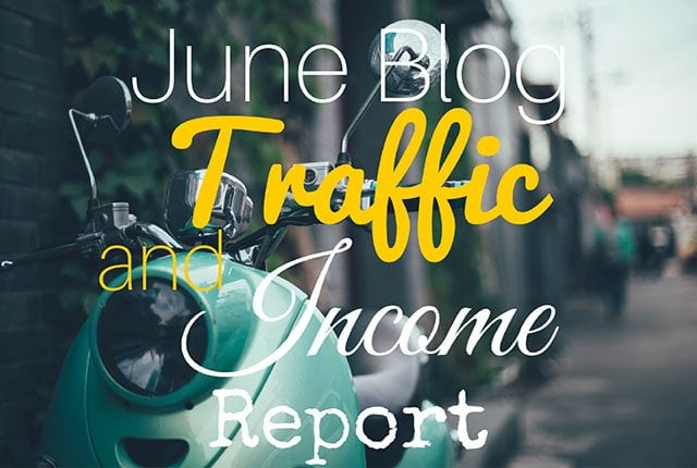 Blog Traffic and Income Report : How I made $2,131.92 in June