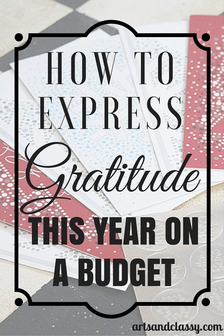 How To Express Gratitude This Year On A Budget