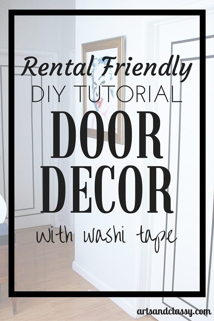 Rental Friendly DIY Door Decor with Washi Tape. Learn more at artsandclassy.com