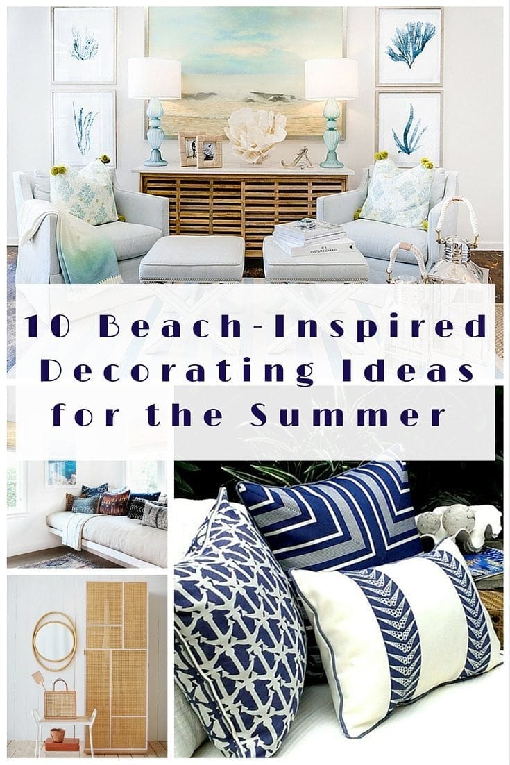 10 Beach Inspired Decorating Ideas For The Summer Arts And