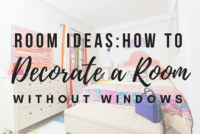 Room Ideas How To Decorate A Room Without Windows Arts