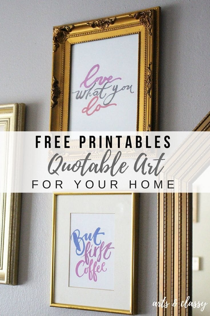 Free Printables – Quotable Art For Your Home