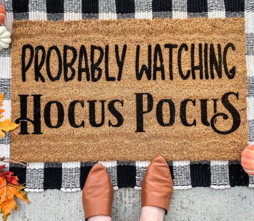 Probably watching Hocus Pocus doormat