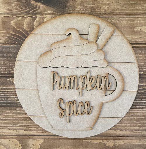 Pumpkin spice, and everything nice, DIY, fall, door hanger, pumpkin spice latte