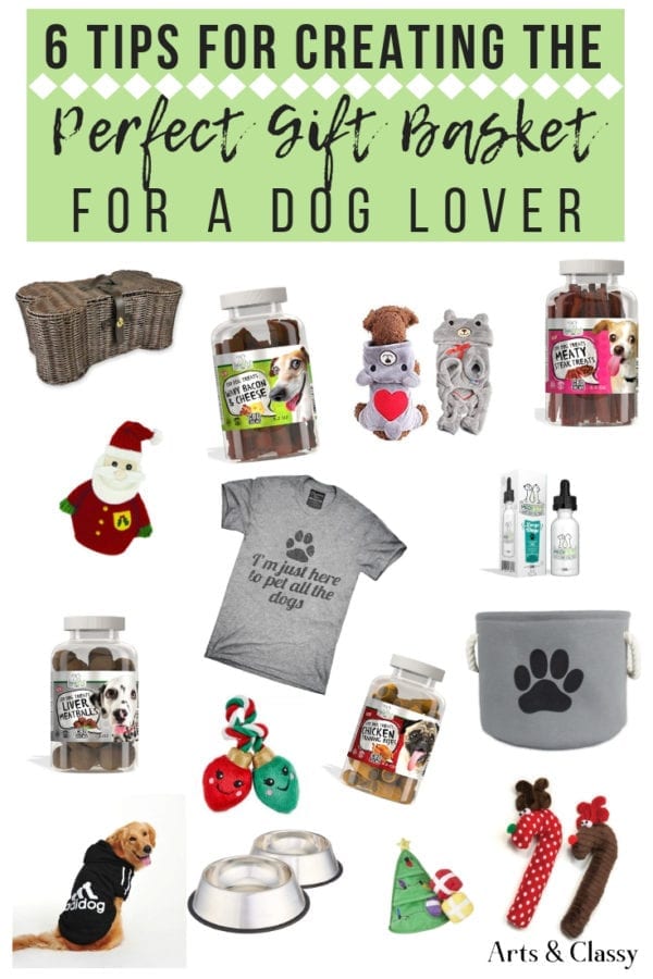 6 Tips for Creating Gift Baskets for a Dog Lover Arts and Classy