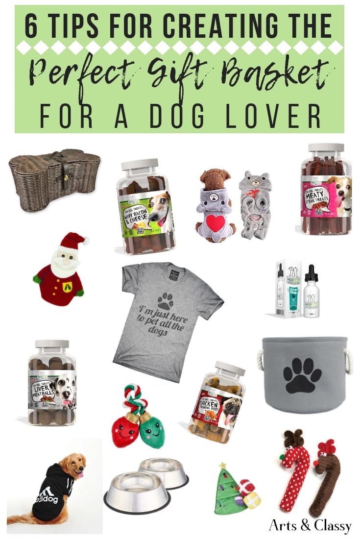 https://www.artsandclassy.com/wp-content/uploads/2018/11/6-Tips-for-Creating-the-Perfect-Gift-Basket-for-a-Dog-Lover.jpg