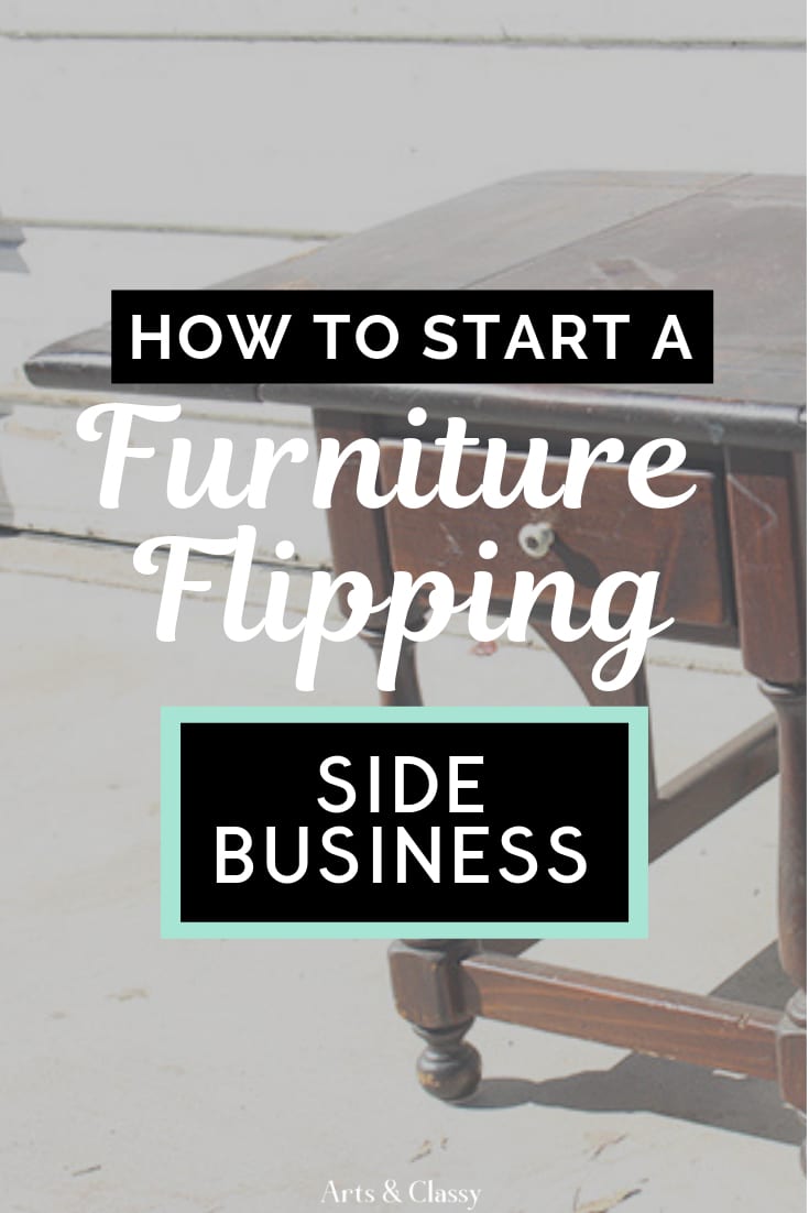 How to Start a Side Hustle Business Flipping Furniture